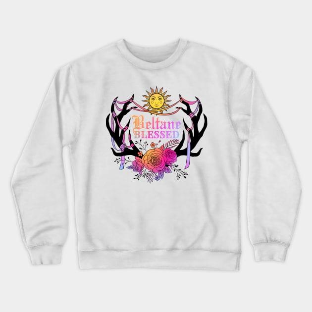 Beltane Blessed Crewneck Sweatshirt by OccultOmaStore